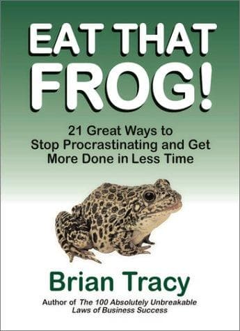 Eat That Frog!